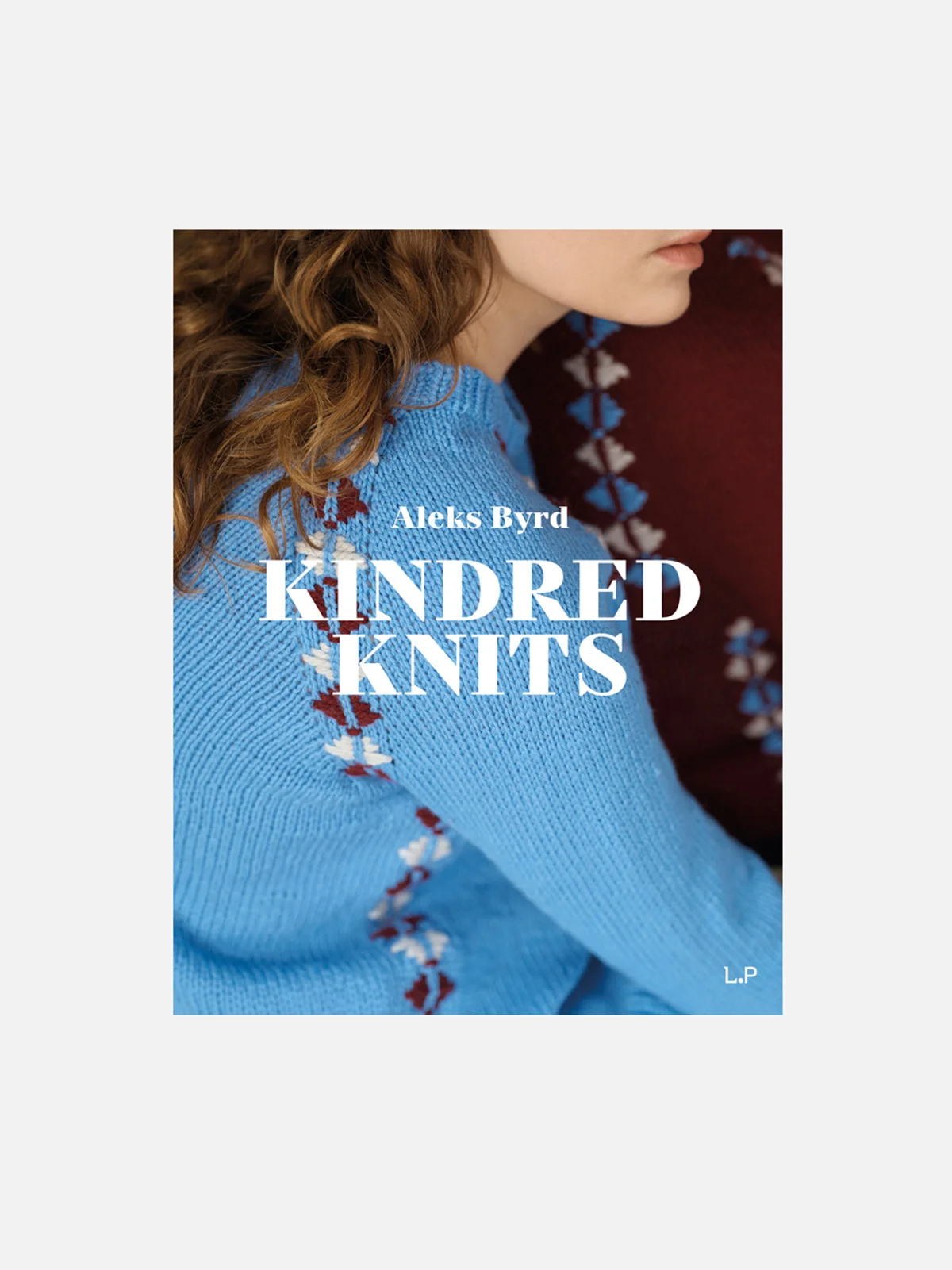 Kindred Knits, Aleks Byrd